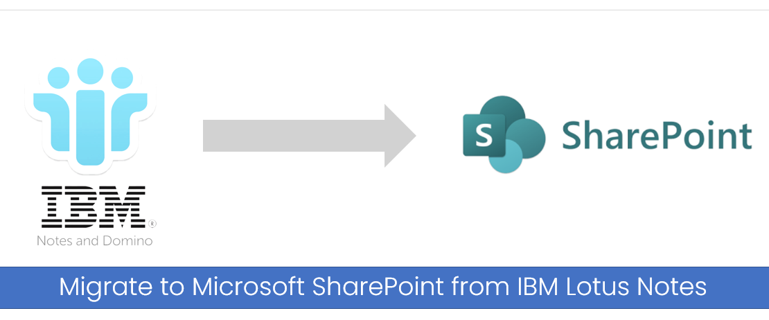 Why Migrate to Microsoft SharePoint from IBM Lotus Notes - AscenWork Technologies