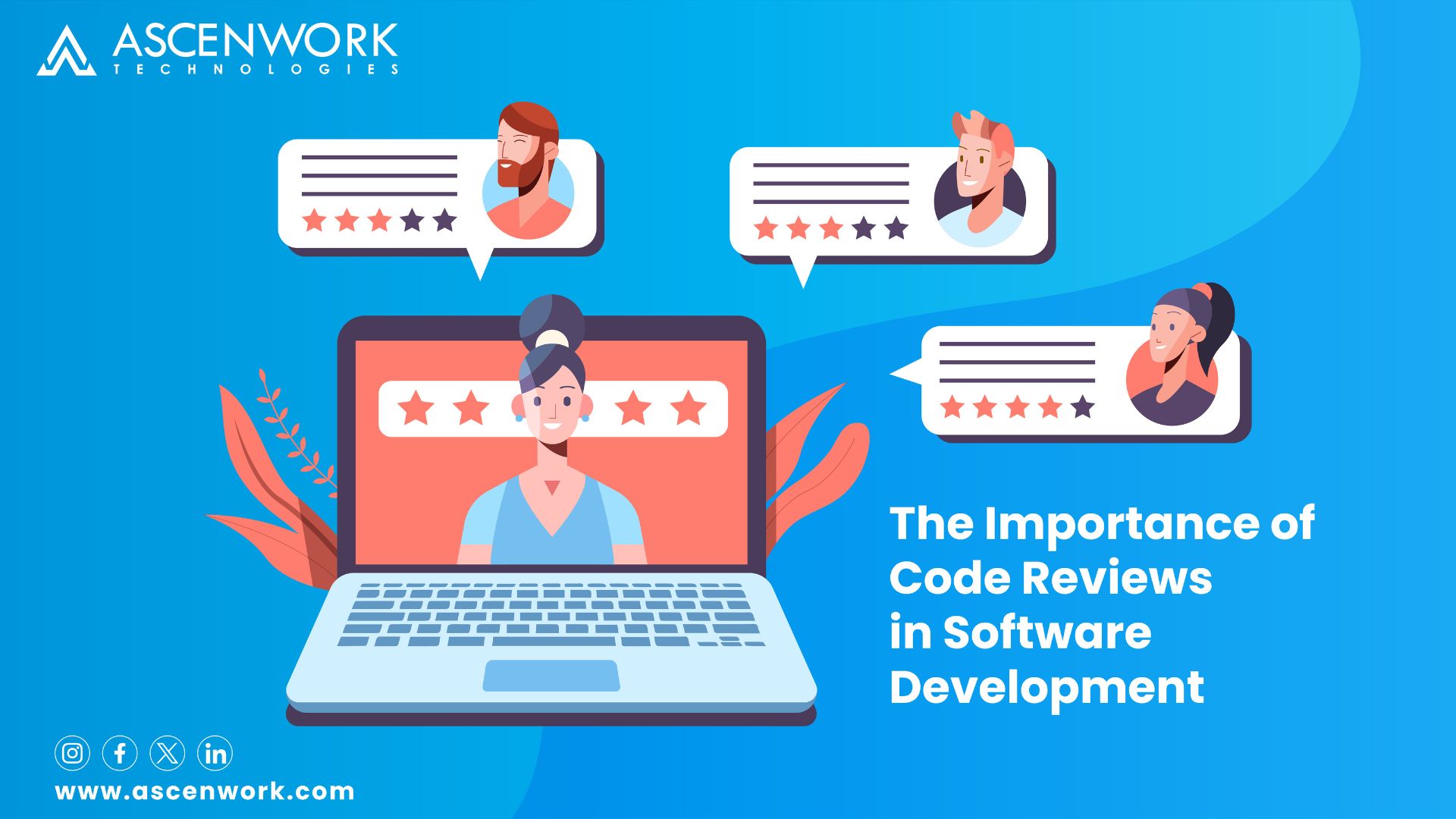 The Vital Role of Code Reviews in Software Development | ascenwork technologies Code Reviews in Software Development