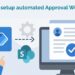 Power Automate approval workflows.