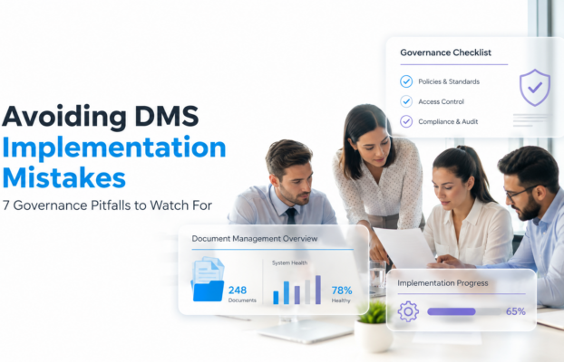 Document Management Systems: Avoiding Common Implementation Mistakes