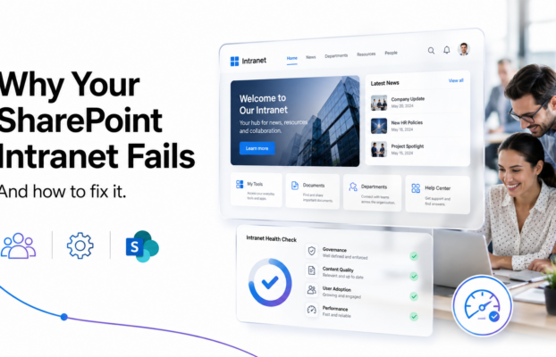 Why Your SharePoint Intranet Fails and How to Fix It