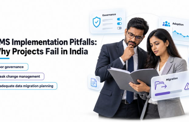 Why Document Management Systems Fail in Indian Enterprises